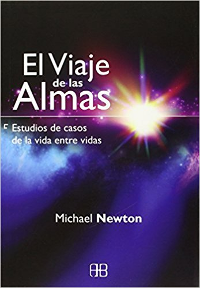 Doctor Michael Newton. El viaje de las almas. Estudios de casos de la vida entre vidas. 1994. Portada. Castellano.