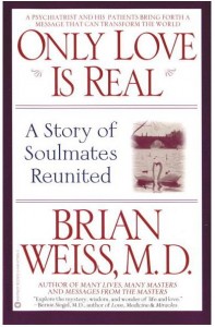 Only Love Is Real: A Story of Soulmates Reunited (Llaços d'amor. Només l'amor és real). Portada. Anglès.