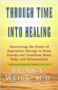 Brian Weiss. Through Time into Healing (A travèrs del temps en la guarison). Portada.